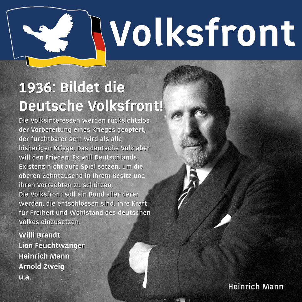 1936: Bildet die Deutsche Volksfront! Willi Brandt, Lion Feuchtwanger, Heinrich Mann, Arnold Zweig- 